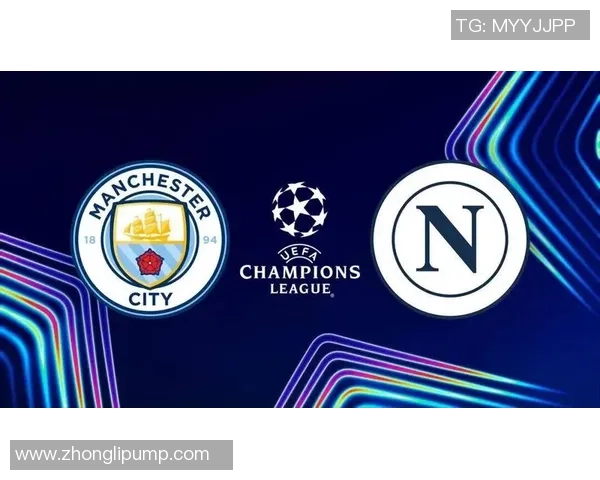 曼城友谊赛大胜那不勒斯帽子戏法引发全场欢呼与热议